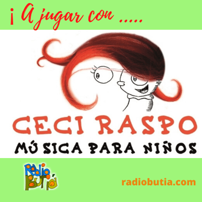 ¡ A JUGAR CON CECI RASPO !