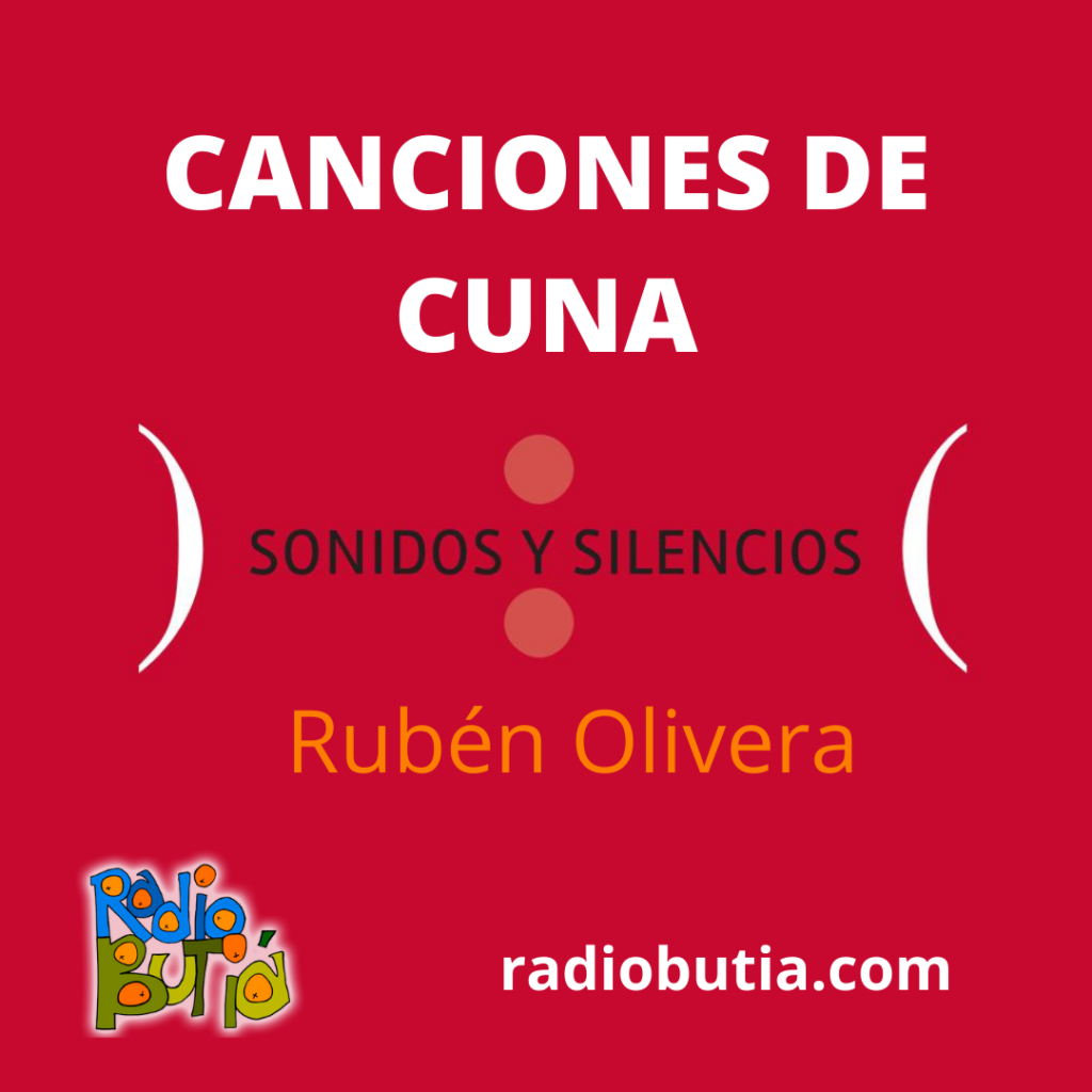 SONIDOS Y SILENCIOS - Canciones de Cuna      Rubén Olivera