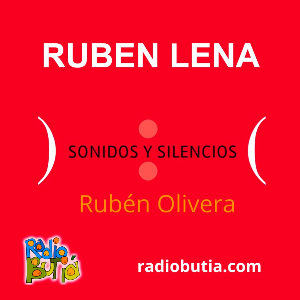 SONIDOS Y SILENCIOS -  Rubén Lena 02